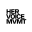 Her Voice MVMT 6.8.5