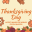 Happy Thanksgiving Day Gif SMS 1.0.3