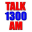 TALK 1300 AM