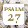 Psalm 27 1.0.5