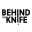 Behind the Knife