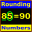 Rounding-